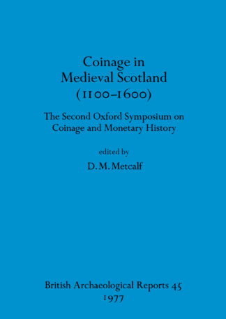 Coinage in Medieval Scotland (1100-1600) cover