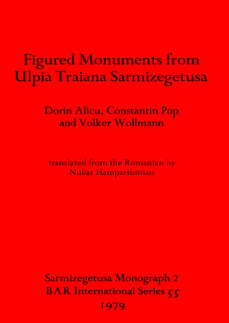 Figured Monuments from Ulpia Traiana Sarmizegetusa cover