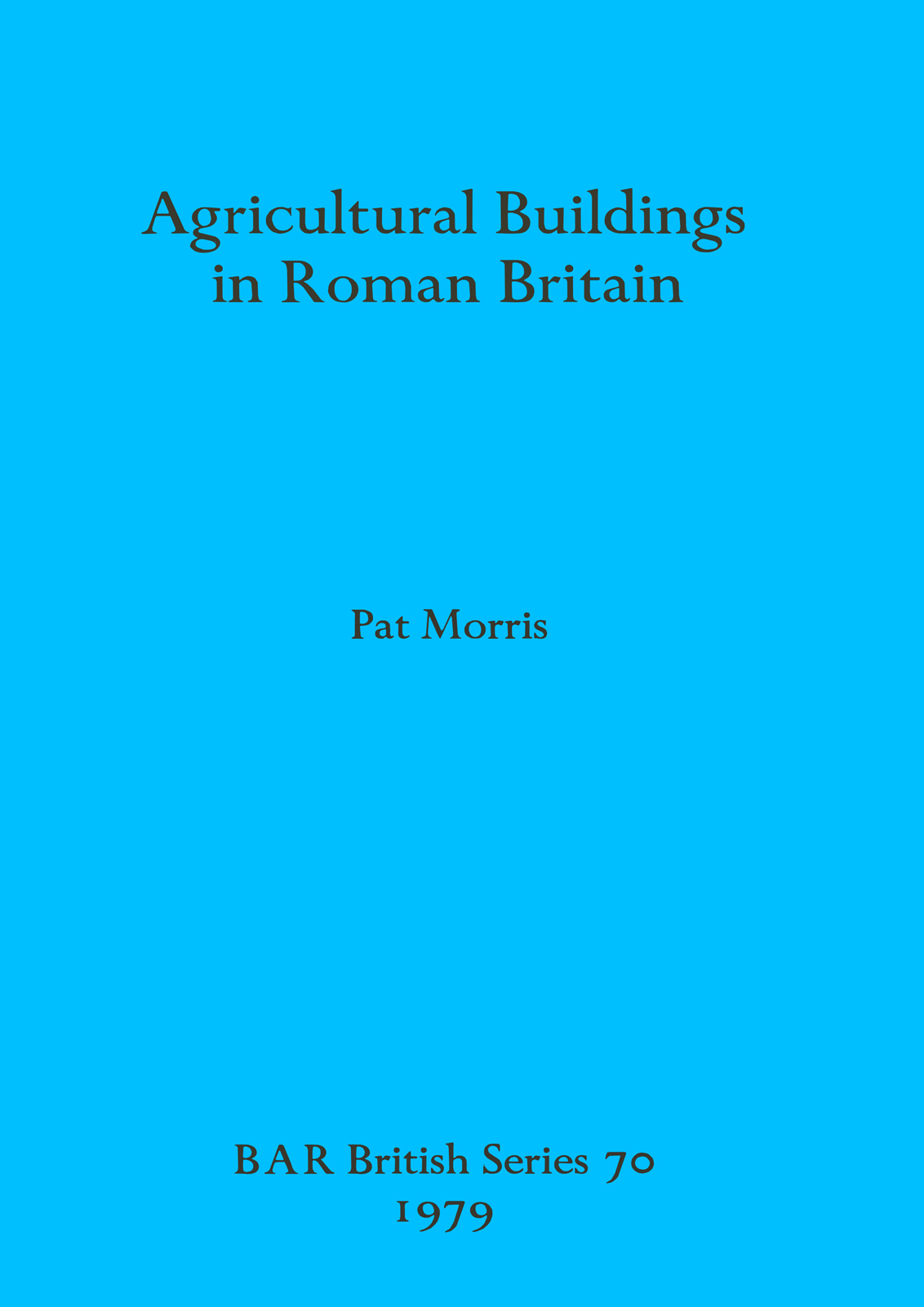Agricultural Buildings in Roman Britain cover