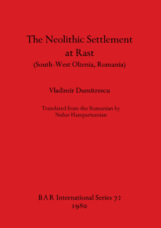 Neolithic Settlement of Rast (South-West Oltenia Romania) cover
