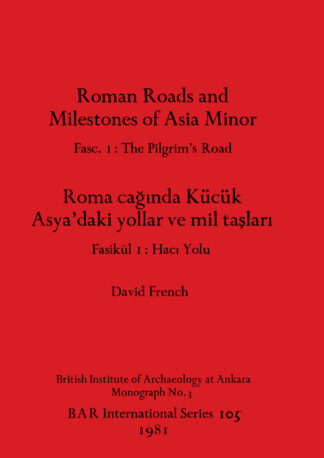 Roman Roads and Milestones of Asia Minor cover