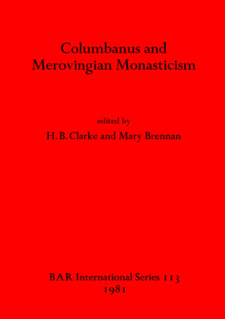 Columbanus and Merovingian Monasticism cover