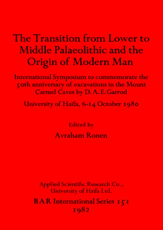 Transition from Lower to Middle Palaeolithic and the Origins of Modern Man cover