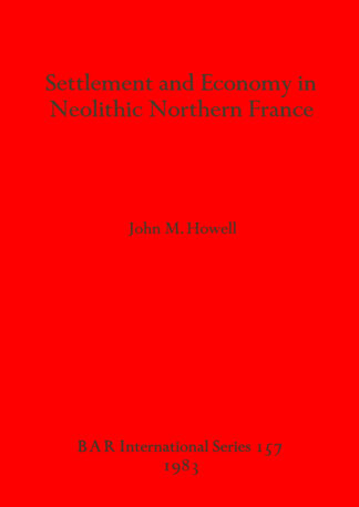 Settlement and Economy in Neolithic Northern France cover