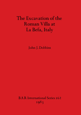 Excavation of the Roman Villa at La Befa Italy cover