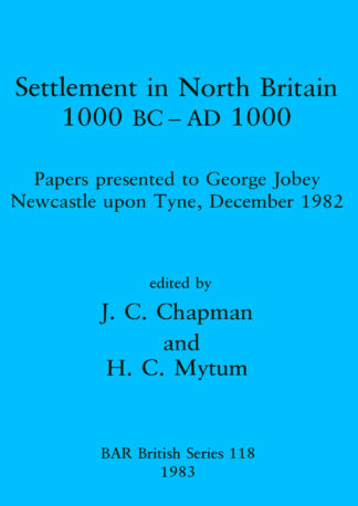Settlement in North Britain 1000 B.C.-A.D.1000 cover