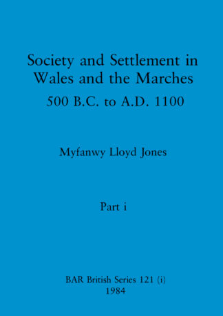 Society and Settlement in Wales and the Marches