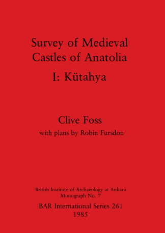 Survey of Medieval Castles of Anatolia cover