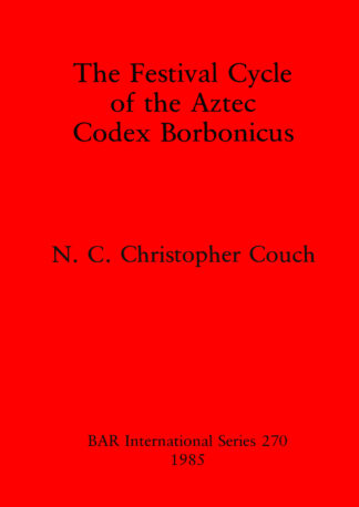 Festival Cycle of the Aztec Codex Borbonicus cover