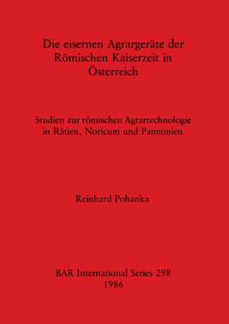 Eisernen Agrargerate der Romischen Kaiserzeit in Osterreich cover