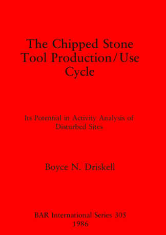 Chipped Stone Tool Production/Use Cycle cover