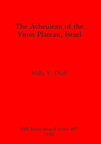 Acheulian of the Yiron Plateau