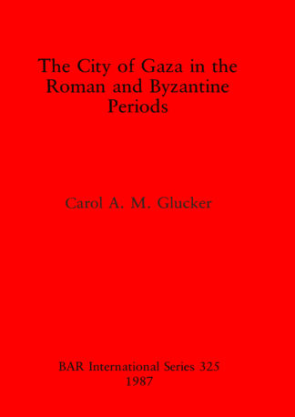 City of Gaza in the Roman and Byzantine Periods cover