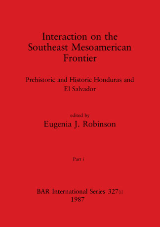 Interaction on the Southeast Mesoamerican Frontier