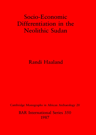 Socio-Economic Differentiation in the Neolithic Sudan cover