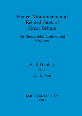 Henge Monuments and Related Sites of Great Britain cover