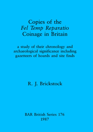 Copies of the Fel Temp Reparatio Coinage in Britain cover