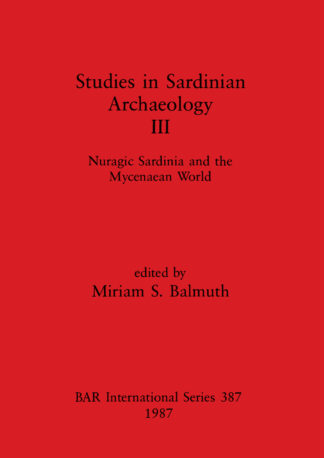 Nuragic Sardinia and the Mycenaean World cover