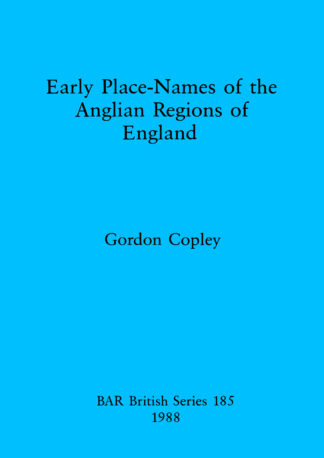 Early Place Names of the Anglian Regions of England cover