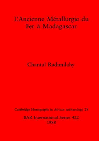 Ancienne Metallurgie du Fer a Madagascar cover