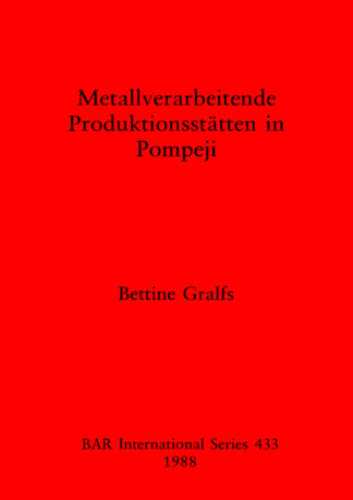 Metallverarbeitende Produktionsstätten in Pompeji cover