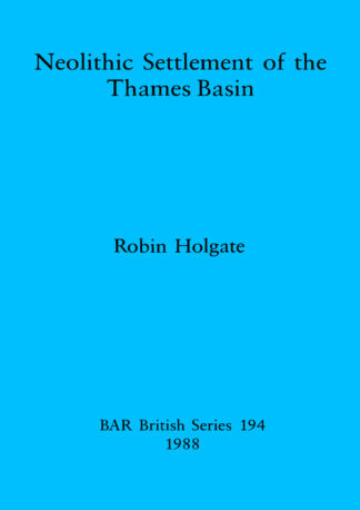 Neolithic settlement of the Thames Basin cover
