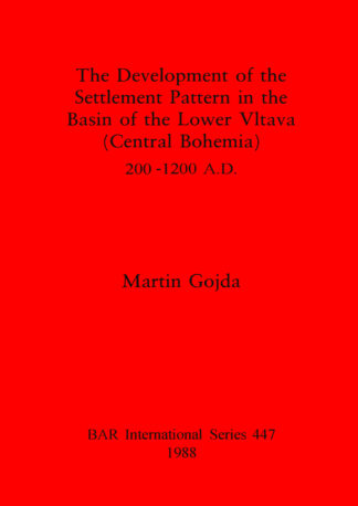 Development of the Settlement Pattern in the Basin of the Lower Vltava (Central Bohemia) cover