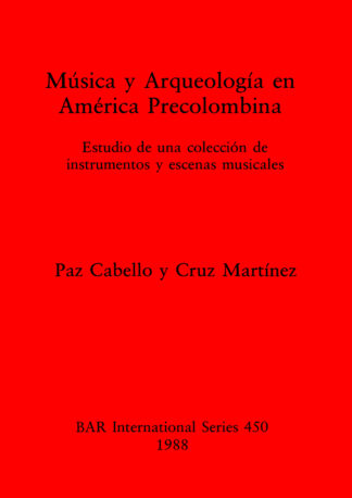 Musica y Arqueologia en America Precolumbina cover