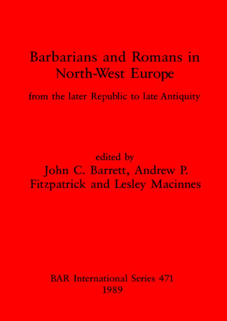 Barbarians and Romans in North-west Europe cover