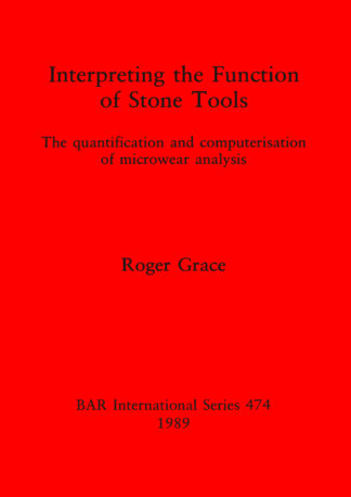 Interpreting the Function of Stone Tools cover