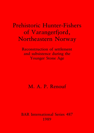 Prehistoric Hunter-fishers of Varangerfjord