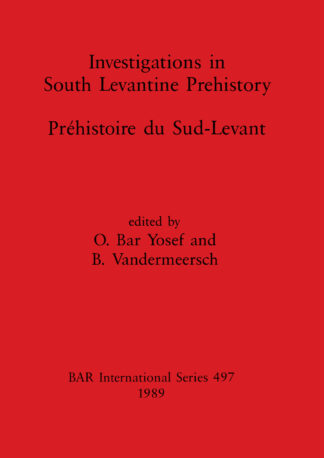 Investigations in South Levantine Prehistory cover