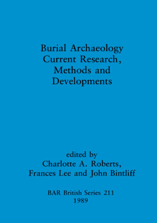 Burial Archaeology: Current research
