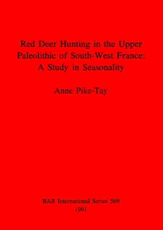 Red Deer Hunting in the Upper Paleolithic of Southwest France cover