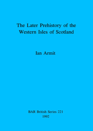 later prehistory of the Western Isles of Scotland cover