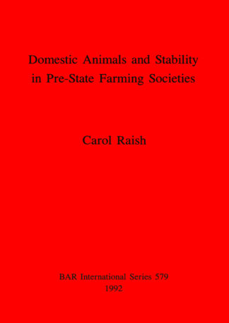 Domestic Animals and Stability in Pre-State Farming Societies cover