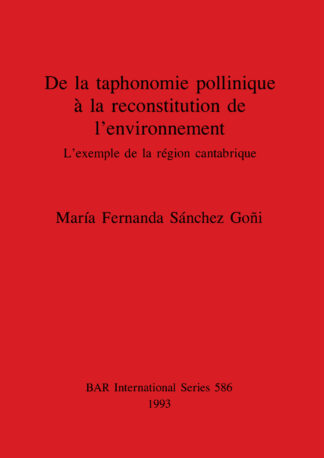 la taphonomie pollinique à la reconstution de l’environment cover