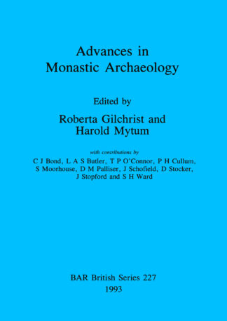 Advances in Monastic Archaeology cover