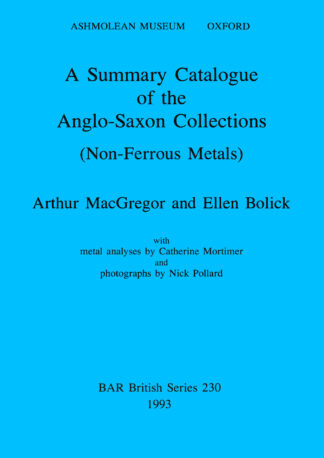 Summary Catalogue of the Anglo-Saxon Collections (Non-Ferrous Metals) cover