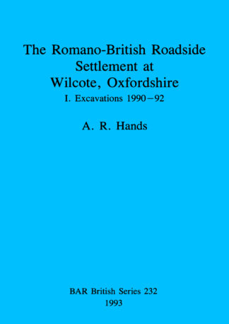 Romano-British Roadside Settlement at Wilcote