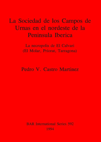 Sociedad de los Campos de Urnas en el nordeste de la Peninsula Iberica cover