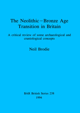 Neolithic-Bronze Age Transition in Britain cover