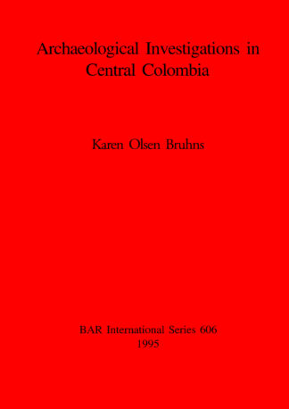 Archaeological Investigations in Central Colombia cover