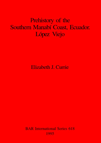 Prehistory of the Southern Manabi Coast