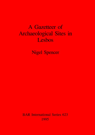 A Gazetteer of Archaeological Sites in Lesbos cover