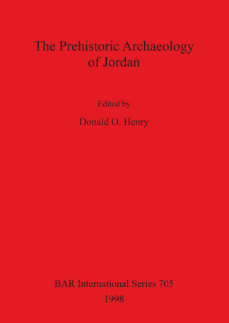 Prehistoric Archaeology of Jordan cover