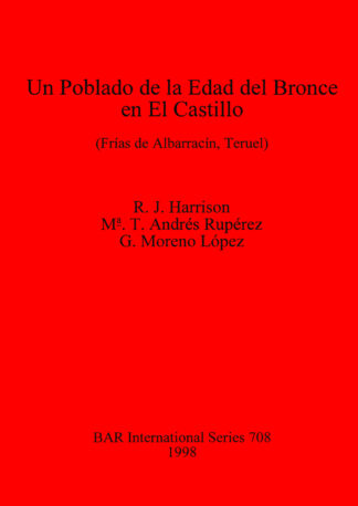 Poblado de la Edad del Bronce en el Castillo (Frias de Albarracin Teruel) cover