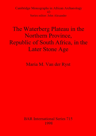 Waterberg Plateau in the Northern Province Republic of South Africa in the Later Stone Age cover