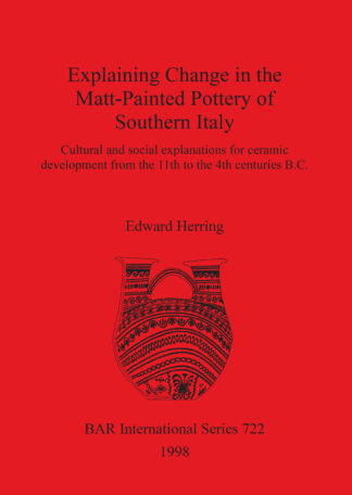 Explaining Change in the Matt-Painted Pottery of Southern Italy cover