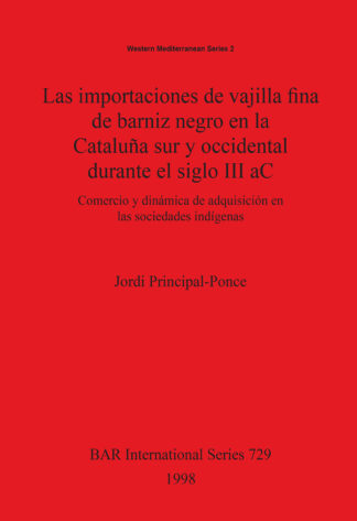 Las importaciones de vajilla fina de barniz negro en la Cataluña sur y occidental durante el siglo III aC cover